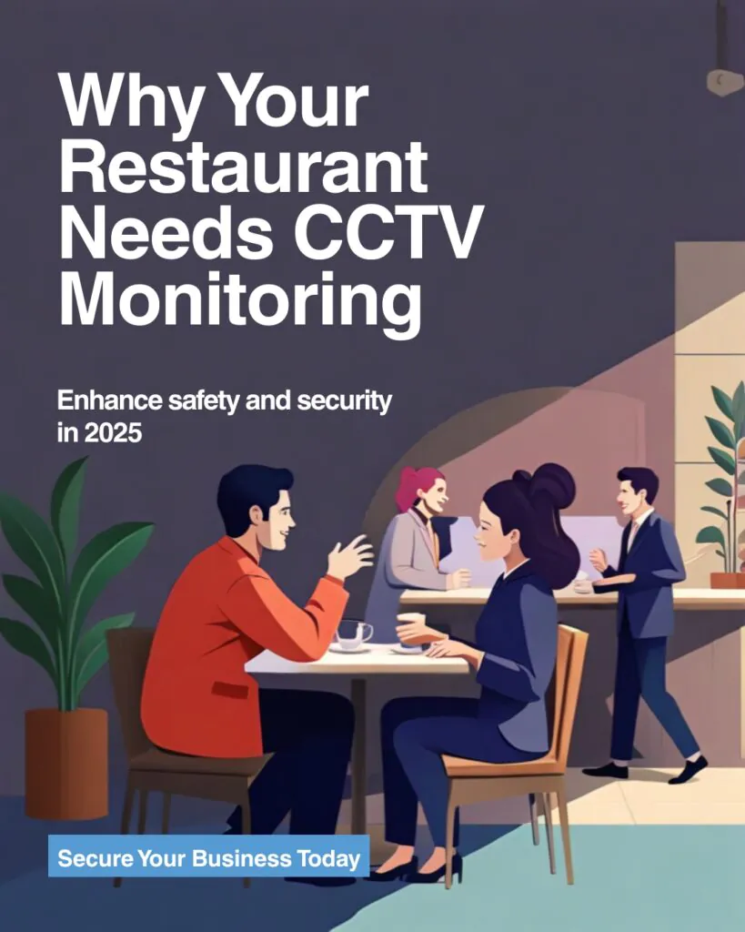 dvanced CCTV security solutions monitoring restaurant dining area and kitchen for complete commercial security coverage