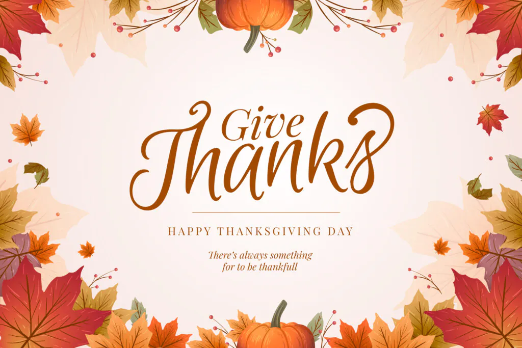 A festive graphic with pumpkins and fall leaves reading "Give Thanks" for Thanksgiving Week.