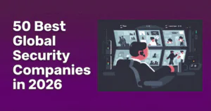 An illustration of an operator monitoring a multi-screen surveillance console, featured in a report ranking a top Global Security Companies alongside other Top Security Companies for 2026.